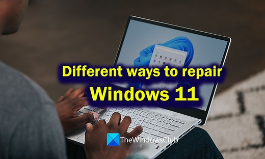 How to repair Windows 11 without losing data or programs