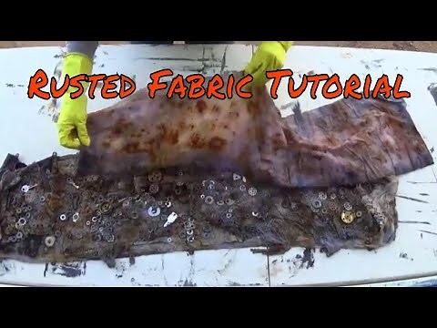 Rusted Fabric Tutorial