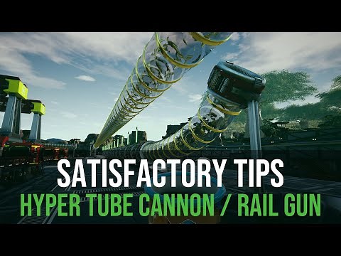 Tutorial: How to build a hyper tube cannon / rail gun (Satisfactory)
