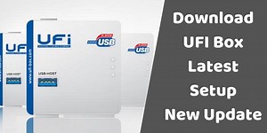 UFI Box Setup v1.8.0.3246 - UFI Box Latest Update Download