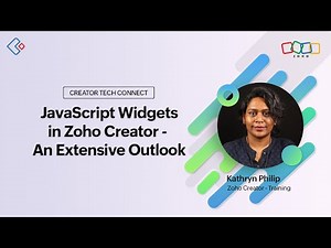 Creator Tech Connect - JavaScript Widgets in Zoho Creator