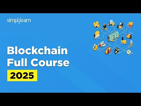 Blockchain Full Course 2025 | Blockchain Technology Full Course for Beginners | Simplilearn