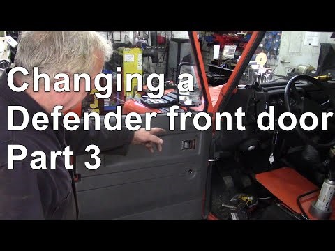 Changing a Defender front door part 3