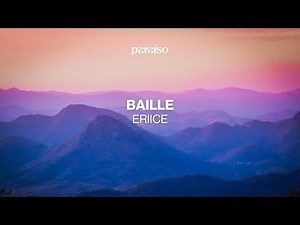 ERIICE - Baille (Music Video)