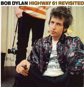 Bob Dylan 『Highway 61 Revisited』（1965年）