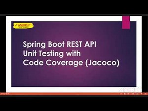Spring Boot Rest API Unit Testing with Code Coverage | Ashok IT
