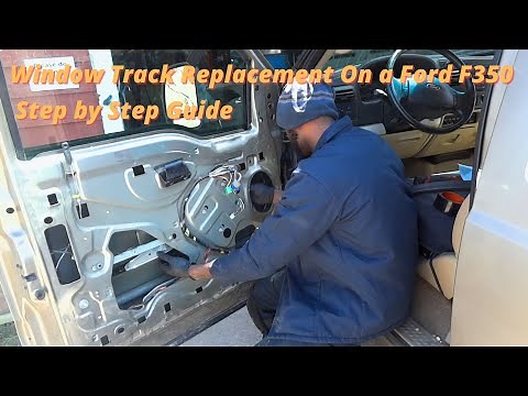 Ford F350: Driver Side Window Track Replacement - Step by Step Guide, Window Regulator Removal
