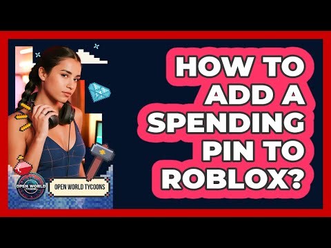 How To Add A Spending PIN To Roblox?