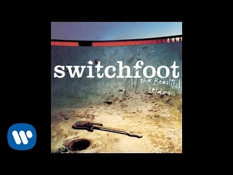 Switchfoot - The Beautiful Letdown [Official Audio]