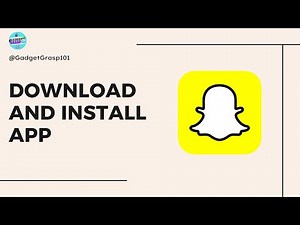 How to Download and Install Snapchat on Android