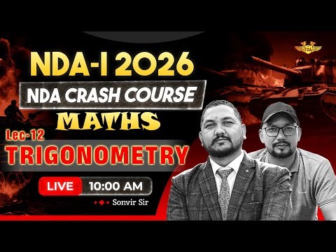Lec-12 Trigonometry, NDA Crash Course 2026 | Maths Live Class by Sonvir Sir
