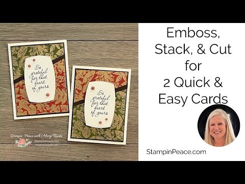 Emboss, Stack, & Cut for 2 quick & easy cards