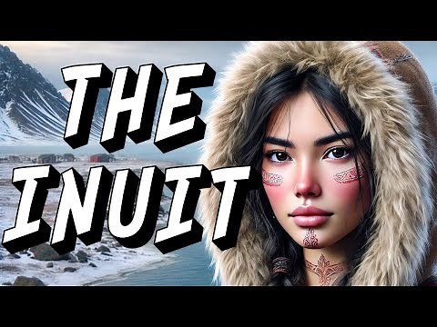15 Fascinating Facts About the Inuit - People of the Arctic