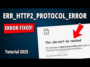 [FIXED] How to Fix ERR_HTTP2_PROTOCOL_ERROR in Chrome/Edge?