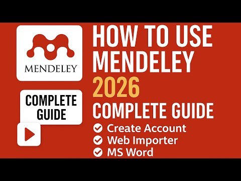 Mendeley Tutorial 2026: Complete Beginner's Guide