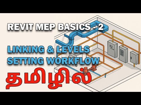 Revit MEP Basics 2 Tamil | Setting Links & Levels for MEp Working