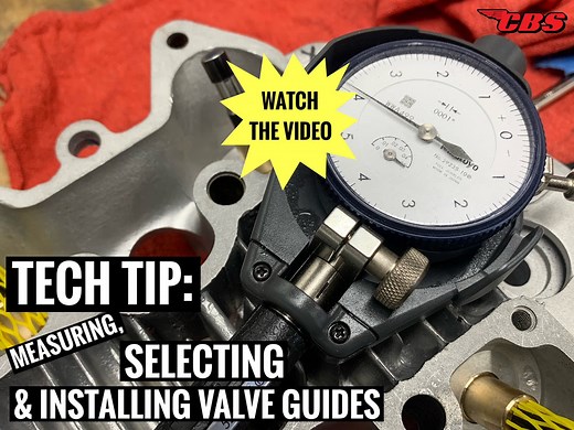 Tech Tip: Measuring, Selecting & Installing Valve Guides
