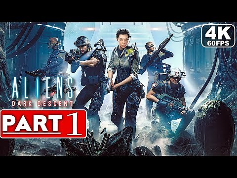 ALIENS DARK DESCENT Gameplay Walkthrough Part 1 [4K 60FPS PC ULTRA] - No Commentary (FULL GAME)
