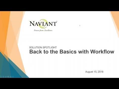 Hyland OnBase Workflow Automation - Back to the Basics with Workflow Featuring Real Life Examples