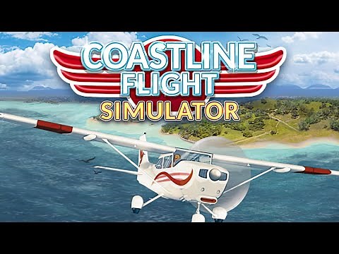 Coastline Flight Simulator | GamePlay PC