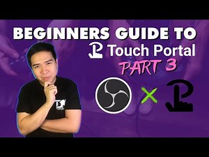OBS buttons - Touch Portal | Beginner's guide Part 3