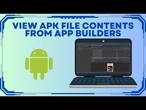 Open APK Files In Android Studio Or Winrar - Appgyver .APKs Included!