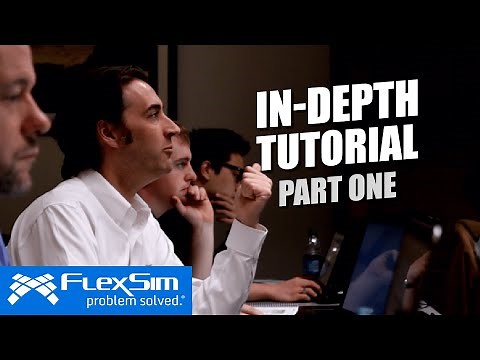 FlexSim In-Depth Tutorial: Part 1