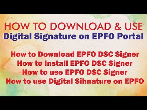 How to Download and Install EPFO DSC Signer in Windows OS, How to use EPFO DSC Signer on EPFO Portal