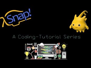 Snap! Tutorials: Ep10 Making Decisions