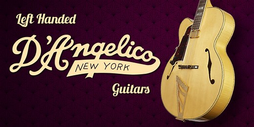 Left Handed D'Angelico Guitars 2023 - Style And Quality - LeftyGuitarist.com