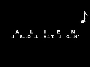 Alien: Isolation Soundtrack [Discovery]