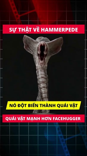 "Hammerpede" con quái bất tử đáng sợ nhất series.