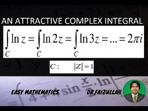 Complex Contour Integration: An Attractive Complex Line Integral | LECTURE 6: Part 3/3