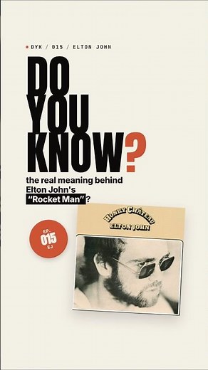 Do you know the meaning behind Elton John's "Rocket Man"?