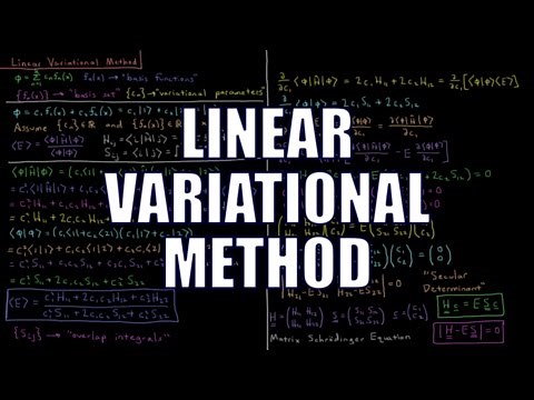 Quantum Chemistry 8.3 - Linear Variational Method