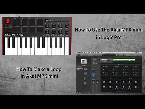 How To Use The Akai MPK mini in Logic Pro X