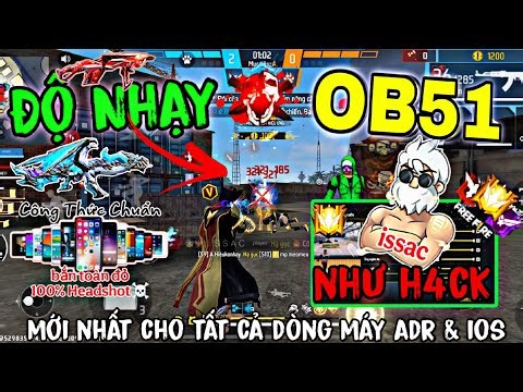 Free Fire || Độ Nhạy OB51 Kéo Tâm Oppo, Vivo, Redmi, Iphone,Samsung...Công Thức Chuẩn 💯% Headshot🦂
