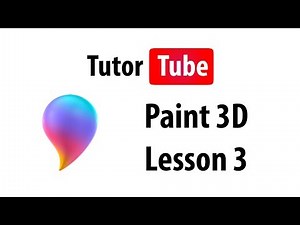 Paint 3D Tutorial - Lesson 3 - 2D Models