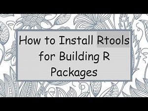 How to Install Rtools for Building R Packages