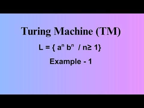 Turing machine Example - 1 | L = { aⁿbⁿ / n ≥ 1 }