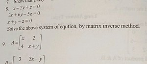 Solve the following system of equations using the matrix invers... | Filo