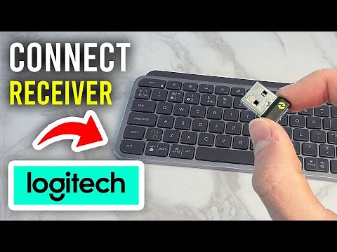 How To Connect Logitech Keyboard To Receiver - Full Guide