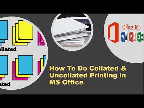 Public #10: MS Office - How To Do Collated & Uncollated Printing In MS Office