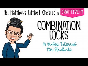 Combination Lock Tutorial