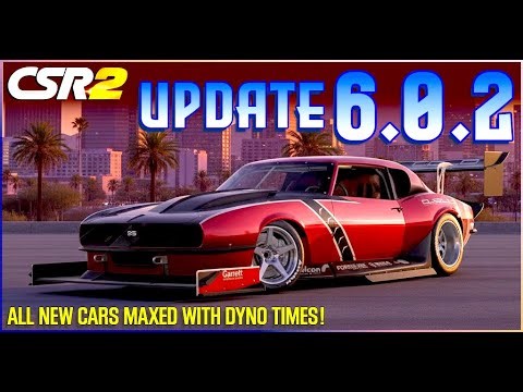 CSR2 | UPDATE 6.0.2 | ALL NEW CARS