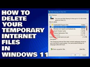 How To Delete Your Temporary Internet Files in Windows 11