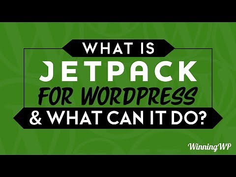 What Is Jetpack For WordPress? And What Can It Do?