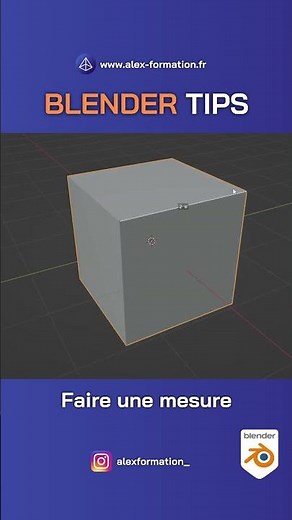 Comment faire des mesures sur Blender ?
