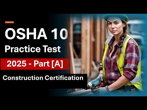 OSHA 10 Practice Test 2025 [Construction] | Final Exam Questions & Answers