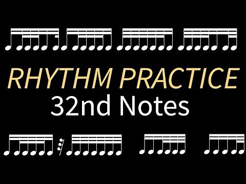 Rhythm Practice with 32nd Notes!